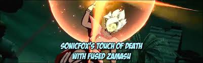 Atk & def +7% for every ki sphere obtained. Fused Zamasu Touch Of Death By Sonicfox Only Uses Perfect Cell As An Assist In Dragon Ball Fighterz