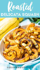 How To Cook Delicata Squash Recipe Sugar Soul Delicata Squash Recipe Squash Recipes Delicata Squash