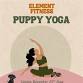 Puppy Yoga - Element Fitness X Pawsitive Tails event image