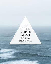 Bible quotes about finding true love. 10 Bible Verses About Rest Renewal Walk In Love