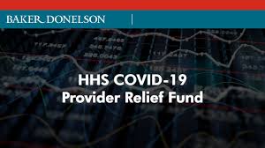 Hhs Covid 19 Provider Relief Fund Baker Donelson