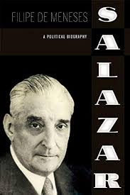 Amazon.fr - Salazar: A Political Biography - de Meneses, Filipe Ribeiro -  Livres