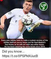 For the most part, i'd say all answers have given a broad insight to answer the question. Uf Every Year Adidas Have To Make A Custom Version Of The Adidas Adipure Soccer Boots Just For Real Madrid S Toni Kroos As He Will Not Wear Any Other Boots He Has