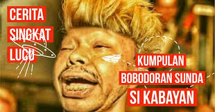 We did not find results for: Kumpulan Humor Bobodoran Sunda Lucu Si Kabayan Keur Hiburan