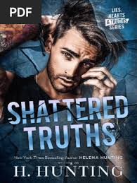 Shattered Truths (H. Hunting Helena... (Z-Library)