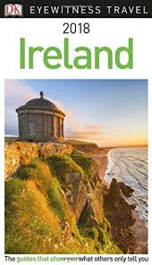 Dk Eyewitness Travel Guide Ireland Eyewitness Travel Guides Travel Ireland Travel