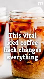 This Viral Iced Coffee Hack Changes Everything Mashed In 2020 Coffee Hacks Iced Coffee Morning Drinks