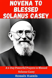 Novena to Blessed Solanus Casey eBook by Robbin Harris