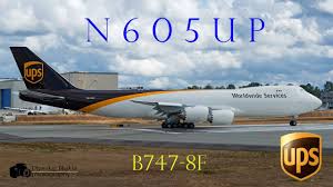 Ups will also purchase 4 new boeing 767 freighters, adding capacity. United Parcel Services Ups First B747 8f N605up Fully Painted C1 Flight Pae Youtube