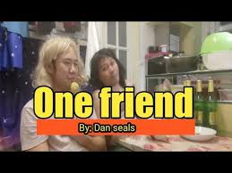 Dgdalways felt that we were blessed One Friend Dan Seals Music Videos Youtube