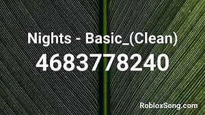 Bang ajr roblox music idview university. Nights Basic Clean Roblox Id Roblox Music Codes