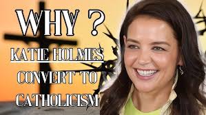 Why did Katie Holmes convert back to Catholicism? The Secrets of  Scientology and Her Return to Faith