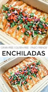 Gluten Free Enchiladas Grain Free Paleo Options Ancestral Nutrition Recipe Ancestral Nutrition Paleo Recipes Gluten Free Enchiladas