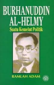 برهانالدين بن محمد نور الحلمي; Burhanuddin Al Helmy Suatu Kemelut Politik By Ramlah Adam