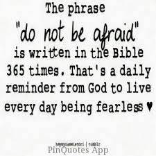 Do Not Be Afraid Motivational Bible Quotes Biblical Quotes Encouragement Quotes