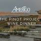 The Pinot Project Wine Dinner