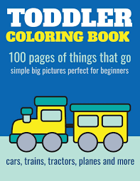 Photos thomas the train coloring pages. Toddler Coloring Book 100 Pages Of Things That Go Cars Trains Tractors Trucks Coloring Book For Kids 2 4 Nathan Elita 9781973424444 Amazon Com Books