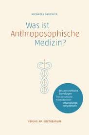 Was Ist Anthroposophische Medizin Medizin Philosophie Des Geistes Und Zwischenmenschliche Beziehung