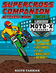 Building high end bmx racing frames and bmx racing parts for over 30 years. Supercross Companion Activity Book Presented By Aj Catanzaro Moto X Academy Fun Motocross Books Fmb Tarrier Mr Keith 9798582086611 Amazon Com Books
