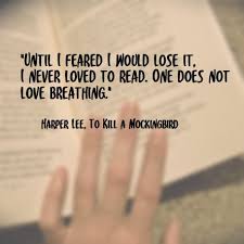 7 Fantastic Quotes On Reading From Famous Authors Reading Quotes Favorite Book Quotes Harper Lee Quotes