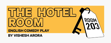 The Hotel Room English Comedy Play Creative Yatra