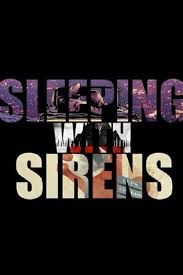 If You Were A Movie This Would Be Your Soundtrack Lyrics Sleeping With Sirens If You Were A Movie This Would Be Your Soundtrack With Ears To See And Eyes To Hear Let S Che Sirens Sleeping With Sirens I Love Sleep