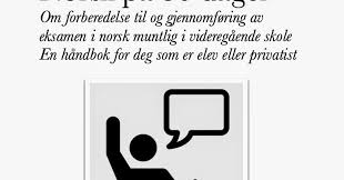 Fremlegget kan presentere fagstoff med enkel struktur besvarer oppgaven i liten grad Norsklaerer Med Digitalt Grensesnitt Kjaere Privatist I Norsk Muntlig