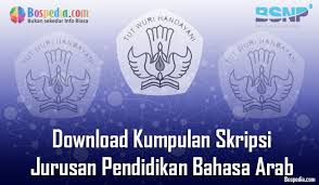 (2020) | 169 memiliki cukup penguasaan kosakata. Lengkap Download Kumpulan Skripsi Untuk Jurusan Pendidikan Bahasa Arab Terbaru Bospedia