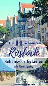 Der Perfekte Rostock Sehenswurdigkeiten Rundgang Mit Wichtigen Tipps Reiseblog Urban Meanderer Rostock Sehenswurdigkeiten Rostock Ostsee Urlaub