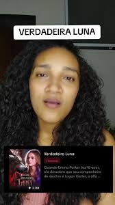 VERDADEIRA LUNA 🐺 #reelshortapp #reelshortvideo #series #resenha #resumo