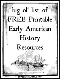 Early American History Printable Resources Amy S Wandering American History Lessons History Curriculum American History Projects