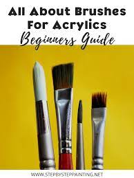 All About Brushes For Acrylic Painting