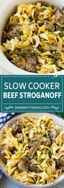 Delicious crock pot recipes for pot roast, pork, chicken, soups and desserts! Slow Cooker Beef Stroganoff Dinner At The Zoo
