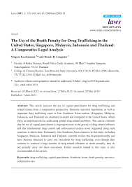 But would this mean more crime? Pdf The Use Of The Death Penalty For Drug Trafficking In The United States Singapore Malaysia Indonesia And Thailand A Comparative Legal Analysis