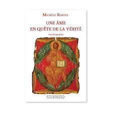 Michele Reboul Une Ame En Quete De La Verite Livres En Famille