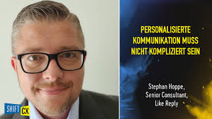 SHIFT/CX: Personalisierte Kommunikation muss nicht kompliziert sein