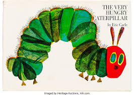 One sunday morning the warm sun came up and—pop! Eric Carle The Very Hungry Caterpillar New York The World Lot 42057 Heritage Auctions