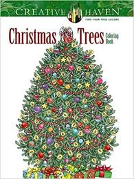 This lovely set of coloring sheets feature a selection of different images all related to the topic of christmas! Amazon Com Creative Haven Christmas Trees Coloring Book Creative Haven Coloring Books 0800759803903 Lanza Barbara Books