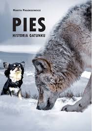 Scopri ricette, idee per la casa, consigli di stile e altre idee da provare. Pies Historia Gatunku Marta Paszkiewicz Ksiazka Bonito