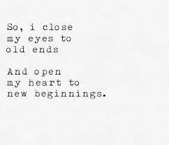  Pin By Happy Soul On Words New Beginning Quotes Beginning Quotes Ending Quotes