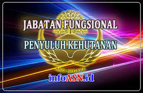 Panselnas akan mengumumkan hasil seleksi cpns 2019 pada akhir oktober mendatang. Jabatan Fungsional Penyuluh Kehutanan Archives Info Asn
