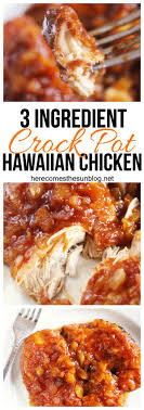 3 Ingredient Crock Pot Hawaiian Chicken Recipes Hawaiian Chicken Recipes Cooker Recipes