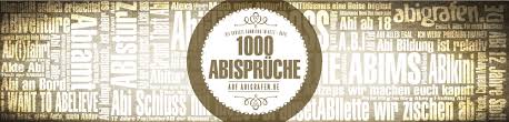 Sofortige sammlung von beispielbildern sprüche zum abitur abschluss sprüche es ist für manche bemerkenswert und manchmal sehr inspirierend für die sprüche. Abispruche Liste Uber 1000 Ideen Fur Abi Spruche Abigrafen De Gmbh