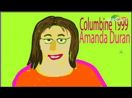 Columbine 1999 Amanda Duran