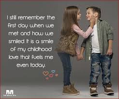'that's the worst way to miss somebody. Childhood Love Quotes 14 Quotes That Will Bring Back Memories