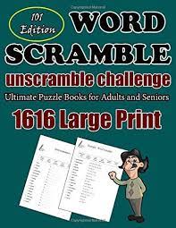 We did not find results for: Word Scramble Unscramble Challenge 100 Edition 1616 Uppercase The Ultimate Puzzle Book For Adults And Seniors By Puzzle Books Books Book Activities