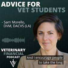 Advice for Vet Students with Dr. Sam Morello