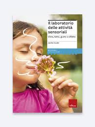 Il laboratorio delle attività sensoriali