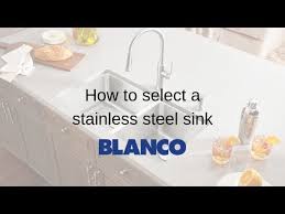 Check spelling or type a new query. How To Video Select A Stainless Steel Sink Blanco Kitchen Sink Youtube