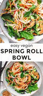 Fresh Summer Roll Noodle Bowl Vegan Spring Rolls Easy Salad Recipes Chicken Salad Recipes